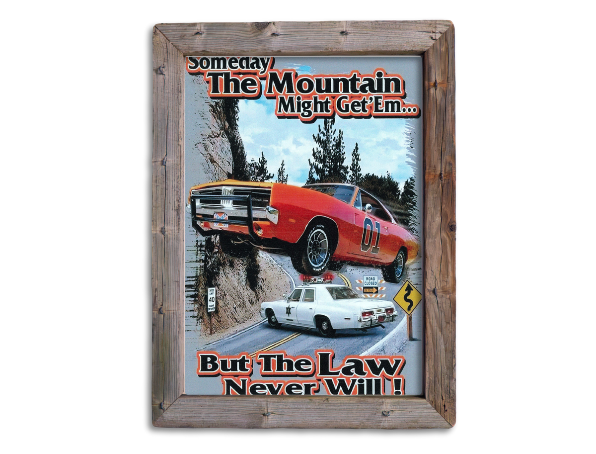 Dukes of Hazard - Someday the Mountain Might Get Em...  But the Law Never Will!
